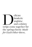 Cooper: MADE FOR EACH OTHER Dress